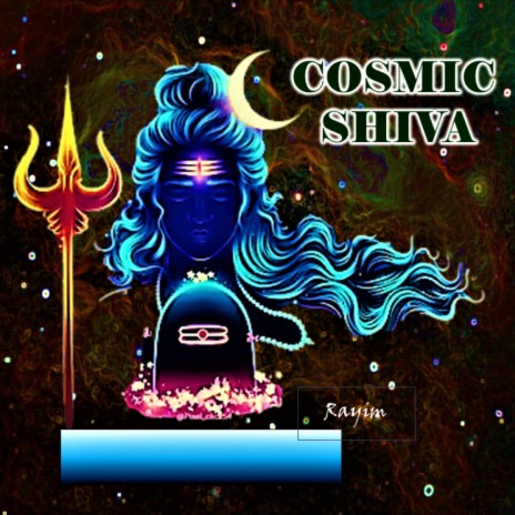 COSMIC SHIVA