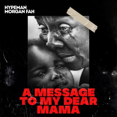 A message to my dear mama | Boomplay Music