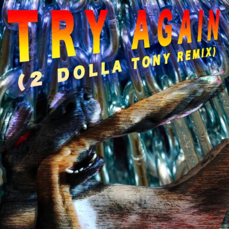 Try Again (2 Dolla Tony Remix) | Boomplay Music