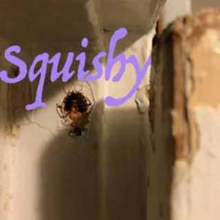 Squishy (feat. DJ Auxy Clean & Rals)