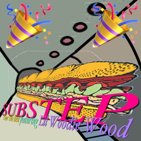 Substep ft. Lil Woodie Wood