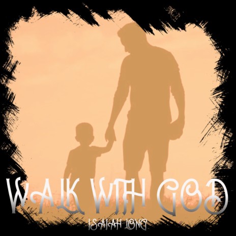 Walk With God | Boomplay Music