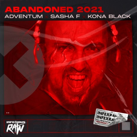 Abandoned 2021 (Original Mix) ft. Sasha F & Kona Black