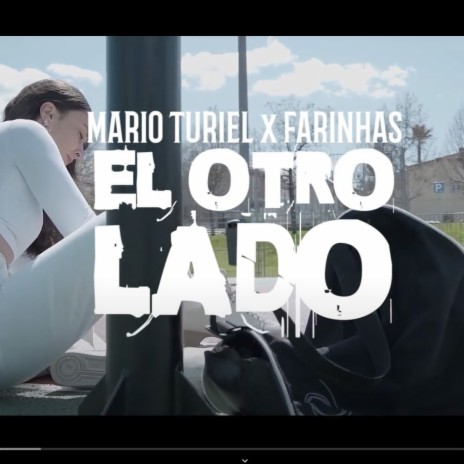 El Otro Lado ft. Farinhas | Boomplay Music