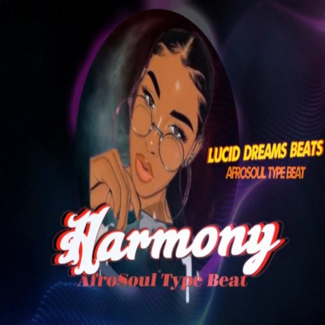 Harmony (Afro Soul Type Beats) | Boomplay Music