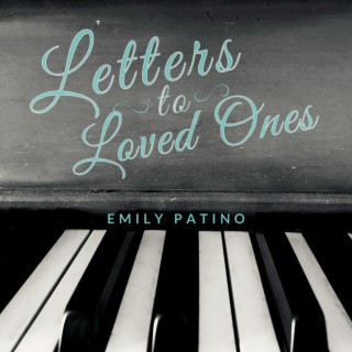 Letters to Loved Ones
