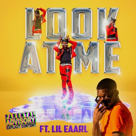 Look At Me ft. Lil.Eaarl | Boomplay Music