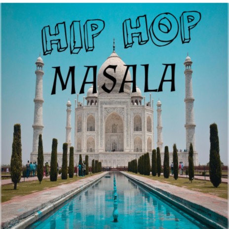 Hip hop masala