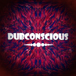 Dubconscious