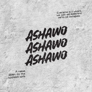 Ashawo (sped up version) lyrics | Boomplay Music