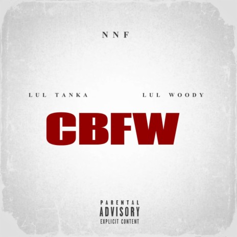 Cbfw ft. Lul woody | Boomplay Music