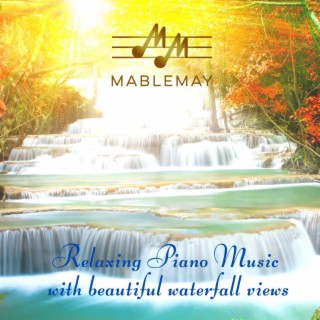 Relaxing Piano Music With Beautiful Waterfall Views