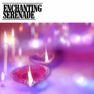 Enchanting Serenade: Immersive New Age, Esoteric, and Mystical Songs for Spiritual Awakening and Inner Peace