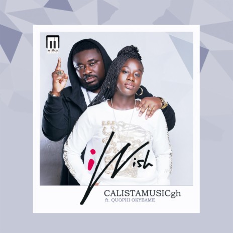 I wish ft. Quophi Okyeame | Boomplay Music