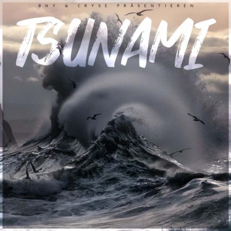 Tsunami ft. Bny | Boomplay Music