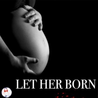 LET HER BORN (TELUGU)