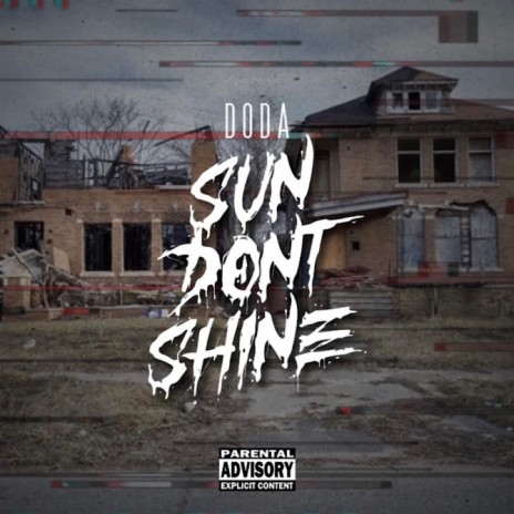 Sun Dont Shine | Boomplay Music