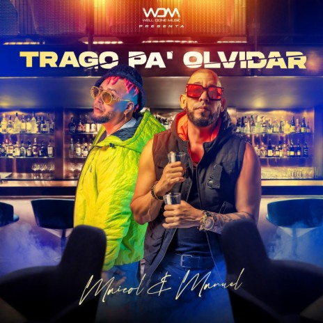 Trago Pa' Olvidar | Boomplay Music