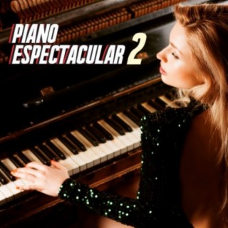 Piano Espectacular Vol. 2