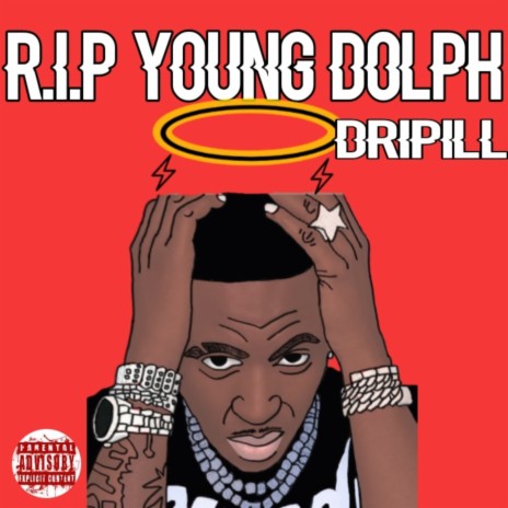 R.I.P Young Dolph | Boomplay Music