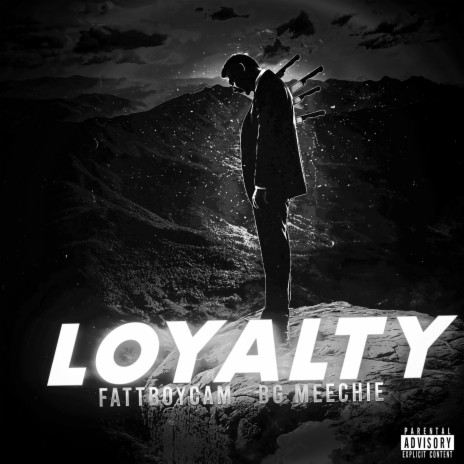 Loyalty ft. BG Meechie | Boomplay Music