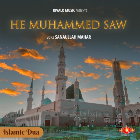 Islamic Dua - He Muhammed Saw | Boomplay Music