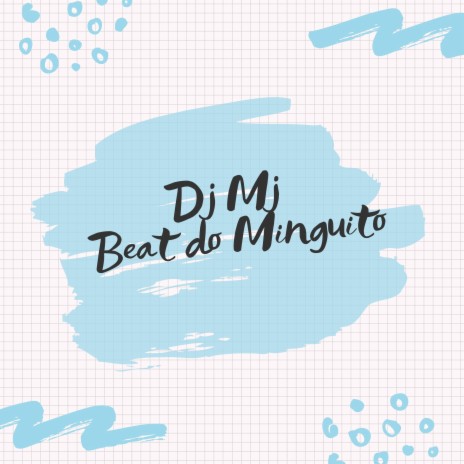 Beat do minguito | Boomplay Music