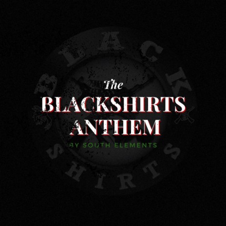 BlackShirts Anthem | Boomplay Music