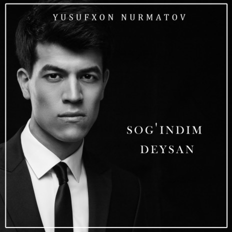 Sog'indim Deysan | Boomplay Music