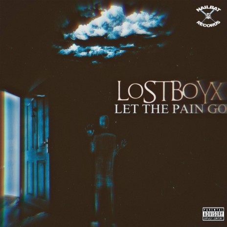 Let The Pain Go | Boomplay Music