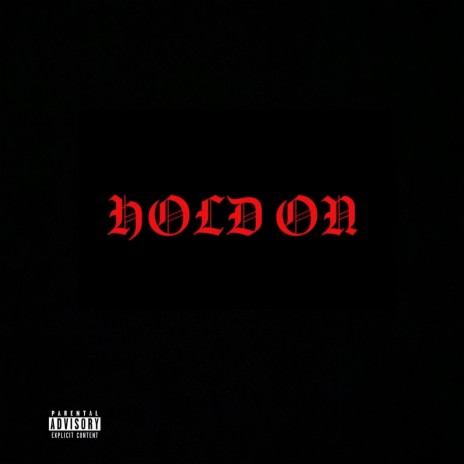 Hold On | Boomplay Music