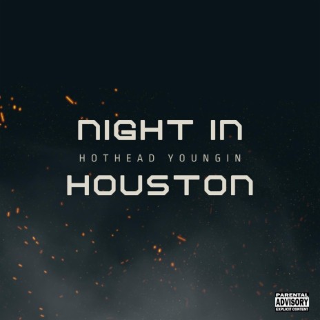 Night in Houston | Boomplay Music