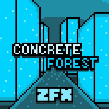 Concrete Forest | Boomplay Music