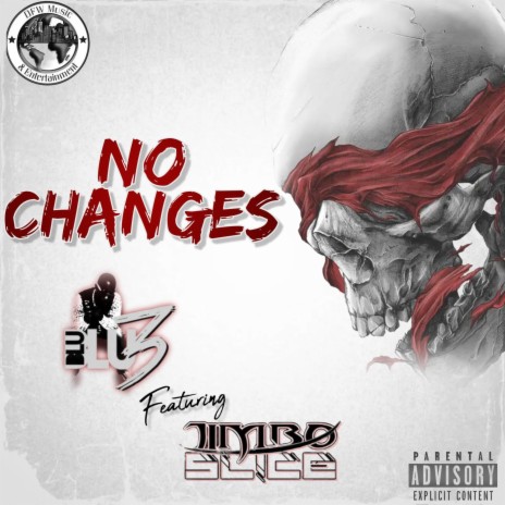 No Changes ft. Jimbo Slice | Boomplay Music