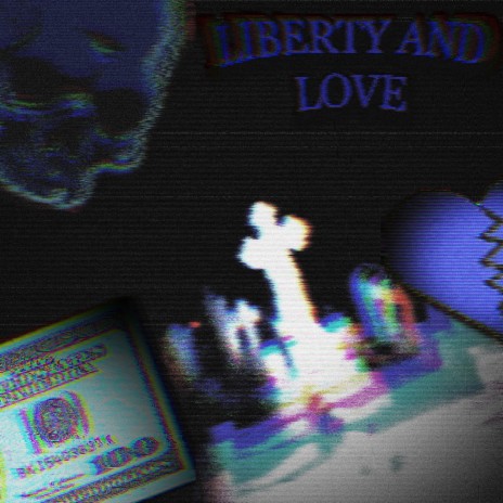 Liberty and Love | Boomplay Music