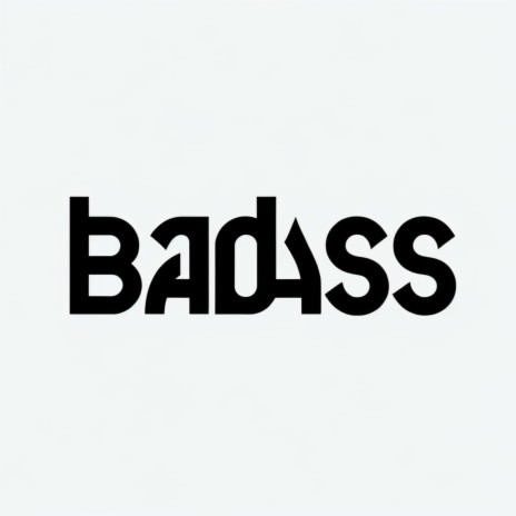 Badass | Boomplay Music