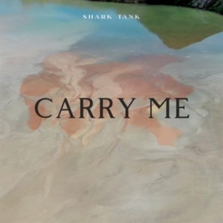 Carry Me