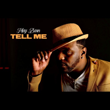 TELL ME | Boomplay Music