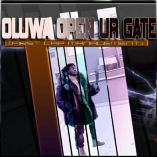 Oluwa open your gate