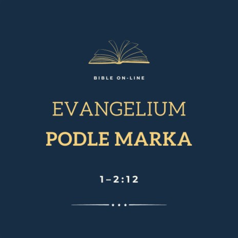 Evangelium podle Marka ~ 1–2:12 | Boomplay Music