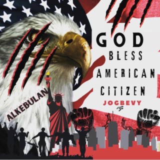 God Blessed American citizens lyrics | Boomplay Music