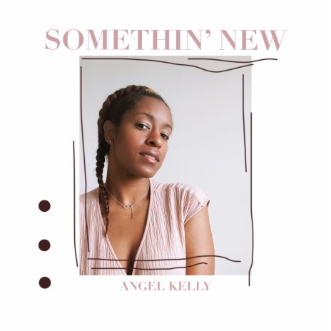 Somethin' New | Boomplay Music