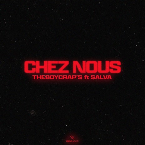 Chez nous ft. Salva | Boomplay Music