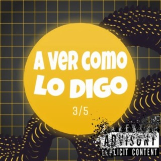 A ver como lo digo (3/5 Hurto Mixtape)