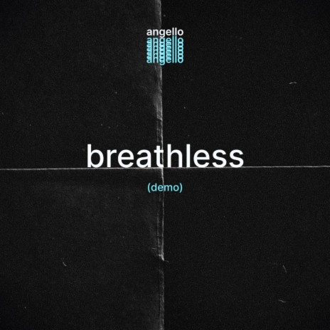 Breathless (Demo) | Boomplay Music