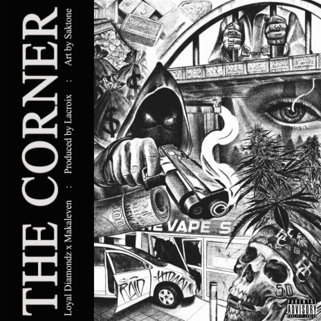 The Corner ft. Makaleven & Loyal Diamondz | Boomplay Music