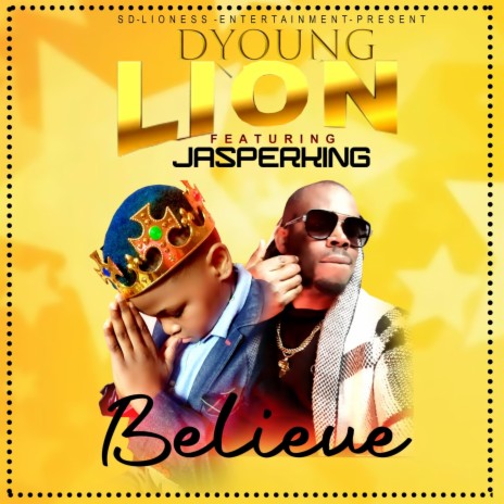 Believe by Dyoung-lion ft. Jasperking | Boomplay Music
