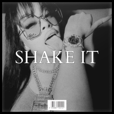 SHAKE IT | Boomplay Music