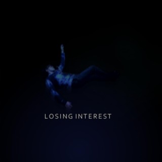 Losing Interest lyrics | Boomplay Music