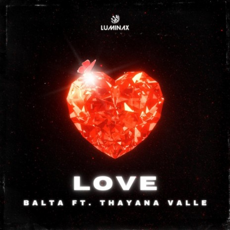 Love ft. Thayana Valle | Boomplay Music
